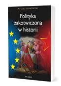 Polska książka : Polityka z... - Maciej Dymkowski
