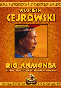 Bild von Rio Anaconda Gringo i ostatni szaman plemienia Carapana