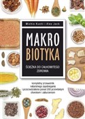 Polska książka : Makrobioty... - Michio Kushi, Alex Jack