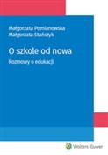 O szkole o... - Małgorzata Pomianowska, Małgorzata Stańczyk -  Polnische Buchandlung 