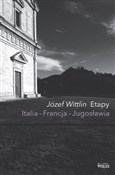 Etapy Ital... - Józef Wittlin - buch auf polnisch 