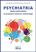 Polska książka : Psychiatri... - Anna Bondyra, Sławomir Murawiec, Daria Dubiel