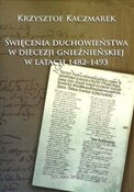 Święcenia ... - Krzysztof Kaczmarek - buch auf polnisch 