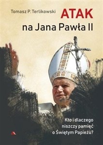 Obrazek Atak na Jana Pawła II