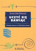 Polska książka : Uczyć się ... - Teresa Siek-Piskozub