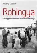 Książka : Rohingya. ... - Michał Lubina
