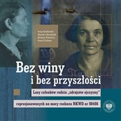 Bez winy i... - Bożena Witowicz, Iwan Kozłowski, Mariusz Kwaśniak, Paweł Zielony -  Polnische Buchandlung 