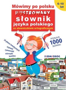 Bild von Mówimy po polsku Ilustrowany słownik języka polskiego ze słowniczkiem ortograficznym