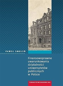 Bild von Finansowoprawne uwarunkowania działalności uniwersytetów publicznych w Polsce