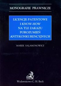 Bild von Licencje patentowe i know-how na tle zakazu porozumień antykonkurencyjnych