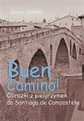 Buen Camin... - Maciej Samolej -  Książka z wysyłką do Niemiec 