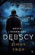 Zimny trop... - Beata Dębska, Eugeniusz Dębski -  polnische Bücher