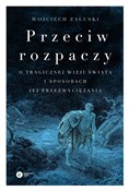 Polska książka : Przeciw ro... - Wojciech Załuski