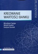 Kreowanie ... - Mirosława Capiga, Witold Gradoń, Grażyna Szustak -  polnische Bücher