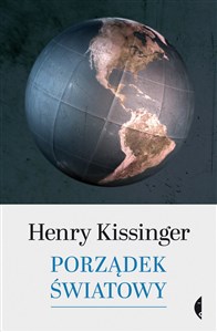 Obrazek Porządek światowy Henry Kissinger