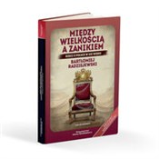 Między wie... - Bartłomiej Radziejewski -  polnische Bücher