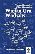 Wielka Gra... - Tomasz Maracewicz, Wiktor Maracewicz -  Polnische Buchandlung 