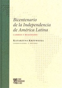 Bild von Bicentenario de la Independencia de America Latina Cambios y realidades