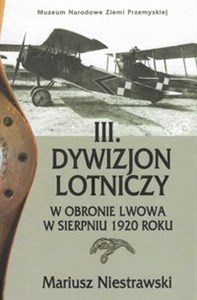 Bild von III Dywizjon Lotniczy w obronie Lwowa w sierpniu 1920 roku
