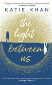 Książka : The Light ... - Katie Khan