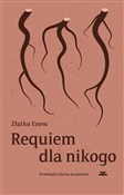 Książka : Requiem dl... - Złatko Enew