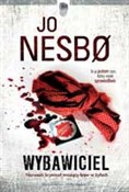 Polska książka : Wybawiciel... - Jo Nesbo