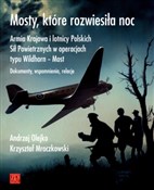 Mosty któr... - Andrzej Olejko, Krzysztof Mroczkowski -  Książka z wysyłką do Niemiec 