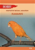 Zobacz : Kanarki - Krzysztof Michał Jabłoński
