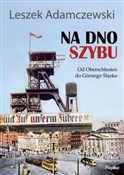 Na dno szy... - Leszek Adamczewski -  polnische Bücher