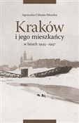 Kraków i j... - Agnieszka Chłosta-Sikorska -  polnische Bücher