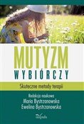 Polska książka : Mutyzm wyb... - Maria Bystrzanowska