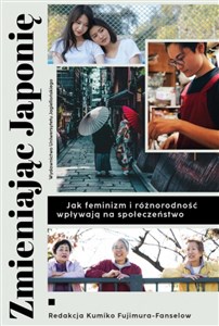 Obrazek Zmieniając Japonię Jak feminizm i różnorodność wpływają na społeczeństwo