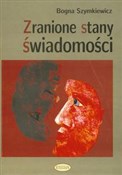 Zranione s... - Bogna Szymkiewicz -  Książka z wysyłką do Niemiec 