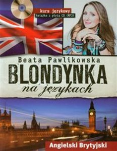 Obrazek Blondynka na językach Kurs językowy z płytą CD Angielski Brytyjski