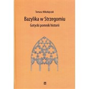 Bazylika w... - Tomasz Mikołajczak -  polnische Bücher