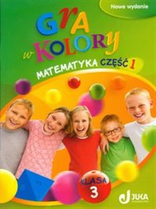 Obrazek Gra w kolory 3 Matematyka Podręcznik z ćwiczeniami Część 1 Szkoła podstawowa