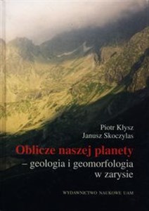 Bild von Oblicze naszej planety geologia i geomorfologia w zarysie