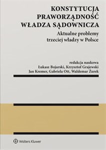 Obrazek Konstytucja. Praworządność. Władza sądownicza. Aktualne problemy trzeciej władzy w Polsce