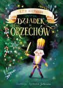 Książka : Dziadek do... - E.T.A. Hoffmann, Józef Kramsztyk (tłum.), Agnieszka Jatkowska (ilustr.)