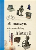 Polska książka : 50 maszyn,... - Eric Chaline