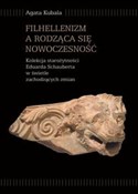 Polska książka : Filhelleni... - Agata Kubala