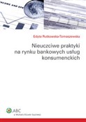 Polska książka : Nieuczciwe... - Edyta Rutkowska-Tomaszewska