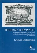 Polska książka : Poddany i ... - Grażyna Szelągowska