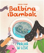 Polska książka : Balbina i ... - Jacek Frąś