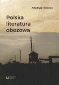 Polska lit... - Arkadiusz Morawiec -  Książka z wysyłką do Niemiec 