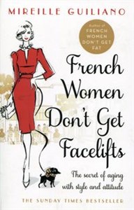 Obrazek French Women Don't Get Facelifts