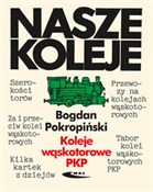 Polnische buch : Koleje wąs... - Bogdan Pokropiński