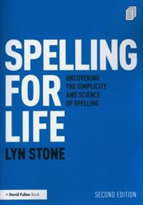 Bild von Spelling for Life Uncovering the Simplicity and Science of Spelling