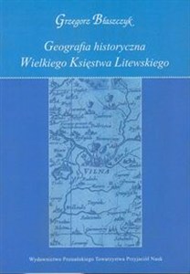 Bild von Geografia historyczna Wielkiego Księstwa Litewskiego