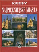 Kresy Najp... - Aleksandra Górska -  polnische Bücher